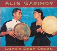 Alim Qasimov - Love's Deep Ocean lyrics