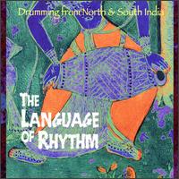 Bikram Ghosh - The Language of Rhythm: Drumming from North and South India lyrics