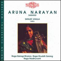 Aruna Narayan - Ragas: Bairagi Bhairav/Shuddh Sarang/Madhuvant lyrics