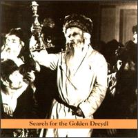 Naftule's Dream - Search for the Golden Dreydl lyrics
