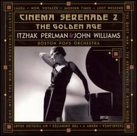 Itzhak Perlman - Cinema Serenade II: The Golden Age lyrics
