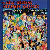 New Orleans Klezmer All Stars - Fresh Out the Past lyrics