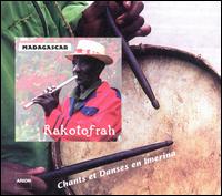 Rakotofrah - Songs and Dances in Imerina lyrics