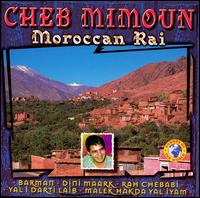 Cheb Mimoun - Moroccan Rai lyrics