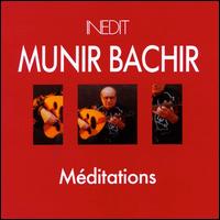 Munir Bachir - Meditations lyrics