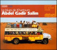 Abdel Gadir Salim - Blues in Khartoum lyrics