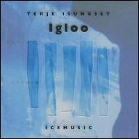 Terje Isungset - Igloo: Ice Music lyrics