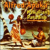 Alfred Apaka - Hawaiian Paradise lyrics