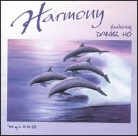 Daniel Ho - Harmony lyrics