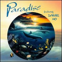 Daniel Ho - Paradise lyrics