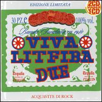 Litfiba - Viva Litfiba 2 lyrics