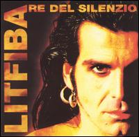 Litfiba - Re del Silenzio lyrics