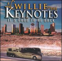 Lil Willie & The Keynotes - It's Good to Be Back lyrics