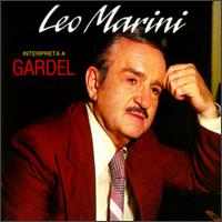 Leo Marini - Interpreta A Gardel lyrics