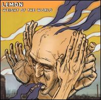 Lemon - Weight of the World lyrics