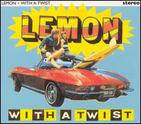 Lemon - With a Twist lyrics