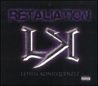 Lethal Konsequenzez - Retaliation lyrics