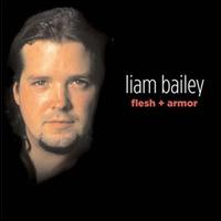 Liam Bailey - Flesh + Armor lyrics