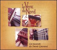 Le Vent du Nord - Les Amants du Saint-Laurent lyrics