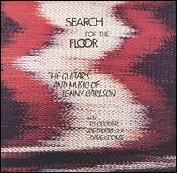 Lenny Carlson - Search for the Floor lyrics