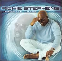 Richie Stephens - Covers for Lovers lyrics