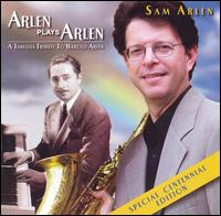 Sam Arlen - Arlen Plays Arlen: The Timeless Tribute to Harold Arlen lyrics