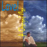 Lavel - A Changed Man lyrics
