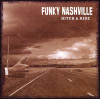 Funky Nashville - Hitch a Ride lyrics