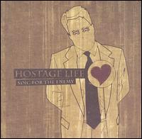 Hostage Life - Sing for the Enemy lyrics