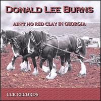 Donald Lee Burns - Ain't No Red Clay in Georgia lyrics