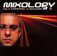 Mark Lewis - Mixxology lyrics