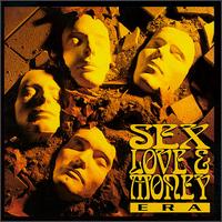 Sex, Love & Money - Era lyrics