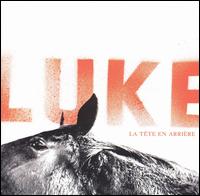 Luke - Tte en Arrire lyrics