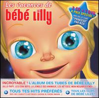Bb Lilly - Vacances de Bebe Lilly lyrics
