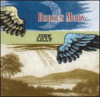John Lilly - Broken Moon lyrics