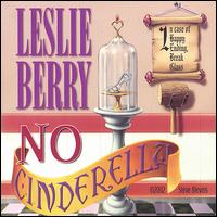 Leslie Berry - No Cinderella lyrics
