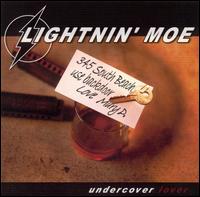 Lightnin' Moe - Undercover Lover lyrics