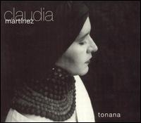 Claudia Martinez - Tonana lyrics