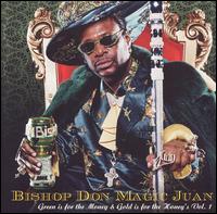 Bishop Don Magic Juan - Green Is for Money... lyrics