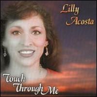 Lilly Acosta - Touch Through Me lyrics