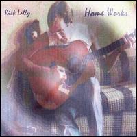 Rick Lally - Home Works lyrics