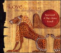 Toussaint & the China Band - Love the Almighty High lyrics