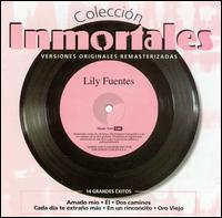 Lily Fuentes - Coleccin Inmortales lyrics