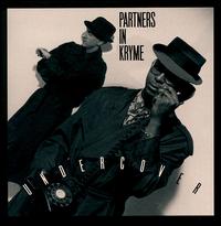 Partners in Kryme - Undercover [CD Single] lyrics