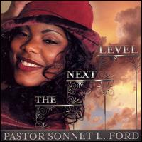Pastor Sonnet L. Ford - The Next Level lyrics