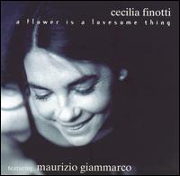 Cecilia Finotti - A Flower Is a Lovesome Thing lyrics