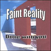 Faint Reality - Done With You lyrics