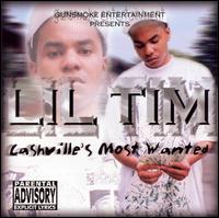 Lil Tim - Cashville's Most Wanted lyrics