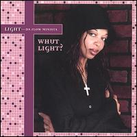 Light - Whut Light? lyrics