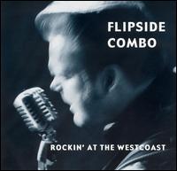 Flipside Combo - Rockin' at the West Coast lyrics